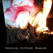 Session Without Reason