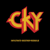 CKY: Infiltrate.Destroy.Rebuild