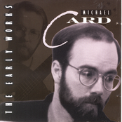 Love Crucified Arose by Michael Card