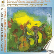 Harmonious Families, Vol. 3 - Danish Compositions by Fathers and Sons