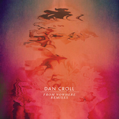 dan croll: From Nowhere (Remixes)