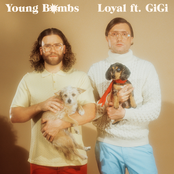 Young Bombs: Loyal