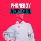 Phoneboy: Acid Girl