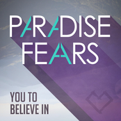 Paradise Fears: You to Believe In - Single