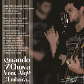 Quando a Chuva Vem, Algo Vai Embora