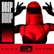 Erika Jayne: Drip Drop