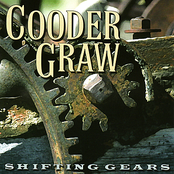 Cooder Graw: Shifting Gears