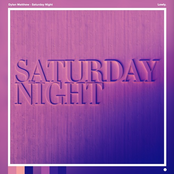 Dylan Matthew: Saturday Night