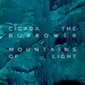 Cicada the Burrower / Mountains of Light