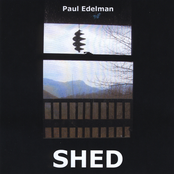 Paul Edelman: Shed