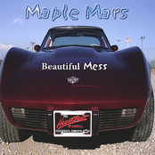 Maple Mars: Beautiful Mess