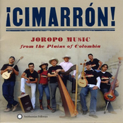 ¡Cimarrón! Joropo Music from the Plains of Colombia