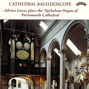 Cathedral Kaleidoscope - The Organ of Portsmouth Cathedral