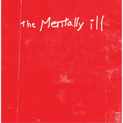 The Mentally Ill: Strike The Bottom Red