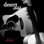 Desert Child: Shine