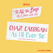 As I'll Ever Be (From The Netflix Film “To All The Boys: P.S. I Still Love You”)