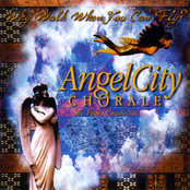 Angel City Chorale: Why Walk When You Can Fly?