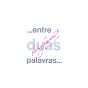 Entre duas palavras