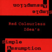 Red Colourless Idea's