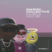 Mason Collective: MVSON WAY EP