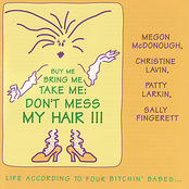 Buy Me, Bring Me, Take Me: Don't Mess My Hair