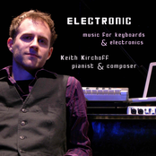 ELECTRONIC: electro-acoustic music of Keith Kirchoff