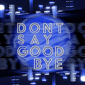 MashBit: Don't Say Goodbye