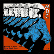 Millions of Dead Cops / More Dead Cops