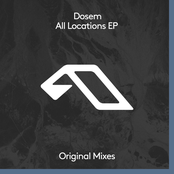 Dosem: All Locations EP