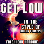 Get Low (Karaoke Version) [In the Style of Dillon Francis and DJ Snake]