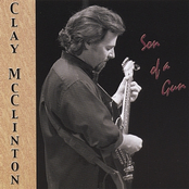 Clay McClinton: Son of a Gun