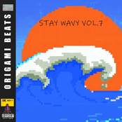 Stay Wavy, Vol. 7