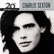 Charlie Sexton: The Best Of Charlie Sexton The Millennium Collection