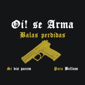 Balas Perdidas by Oi! Se Arma