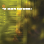 Last Day by Yesterday's New Quintet