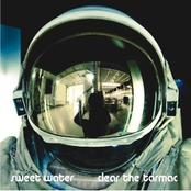 Sweet Water: Clear the Tarmac