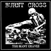 Too Many Graves by Burnt Cross