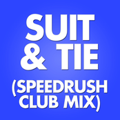 Suit & Tie (Speedrush Club Mix)