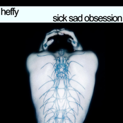 Heffy: Sick Sad Obsession