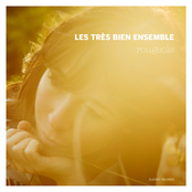 Respire by Les Très Bien Ensemble