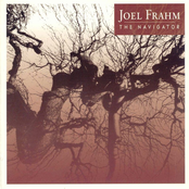 Joel Frahm: The Navigator