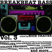 Breakbeat Bass Vol 3 - Mixed by Nick Thayer