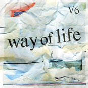 Way Of Life by V6