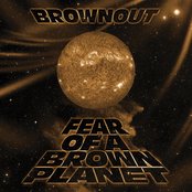 Brownout - Fear Of A Brown Planet Artwork