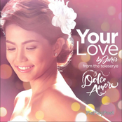 Your Love (Dolce Amore Teleserye Theme) - Single