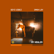 Seyi Vibez: MY HEALER