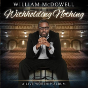 William McDowell: Withholding Nothing