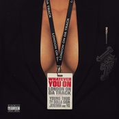 London On Da Track: Whatever You On (feat. Young Thug, Ty Dolla $ign, Jeremih & YG)