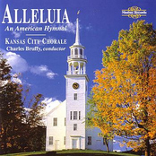 Kansas City Chorale: Alleluia - An American Hymnal