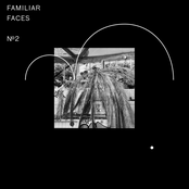 Familiar Faces Nº2